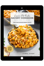 Load image into Gallery viewer, Lauren Fit Foodie Savory Cookbook - Digital Download Only
